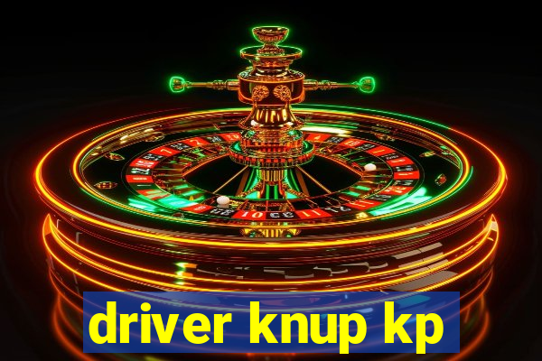 driver knup kp-t89